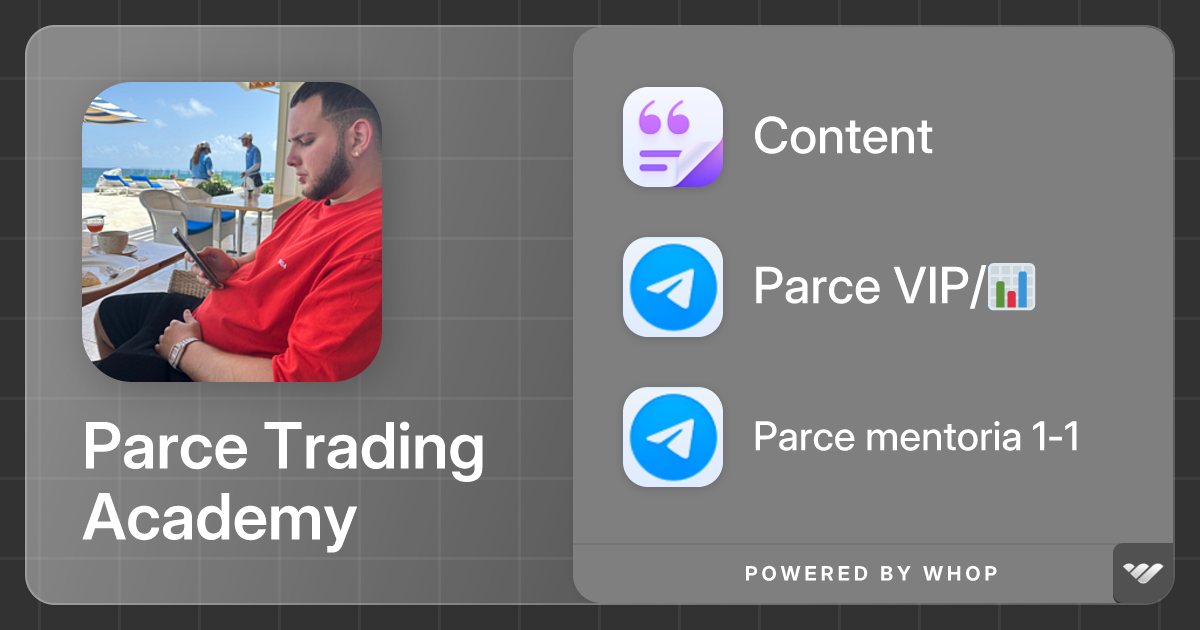 Parce Trading Academy Get Access Whop