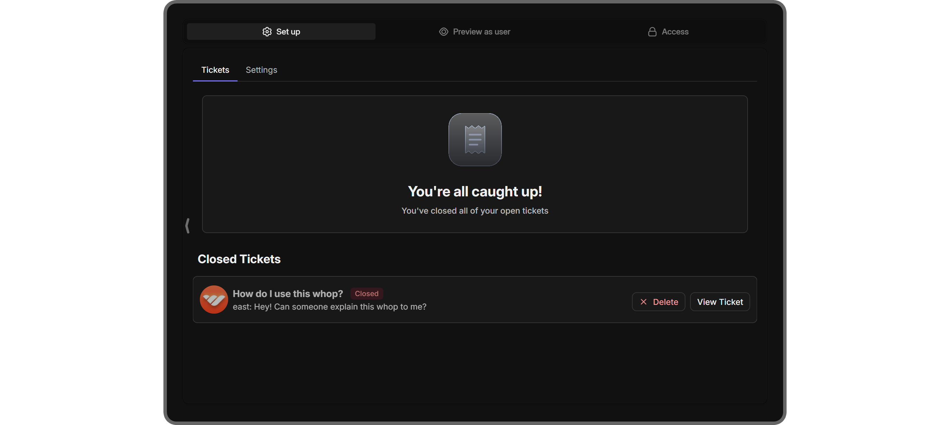 The Set up section of the Help Desk app on whop with the Closed Tickets section