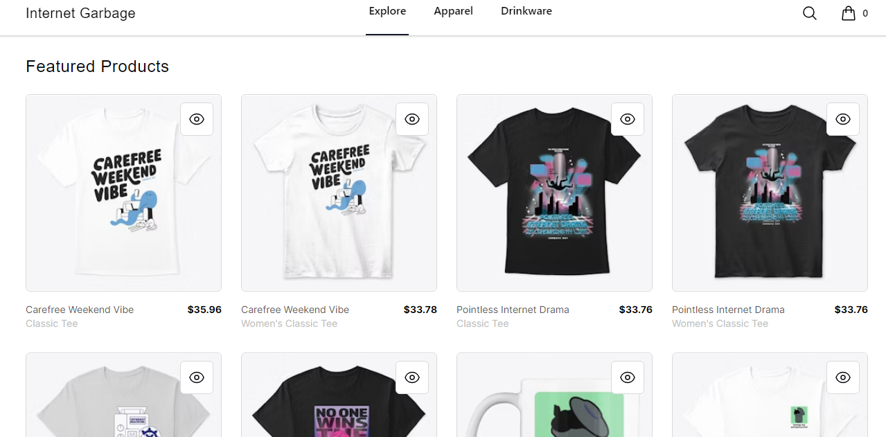 Garbage Day is an email newsletter that also sells branded merchandise.