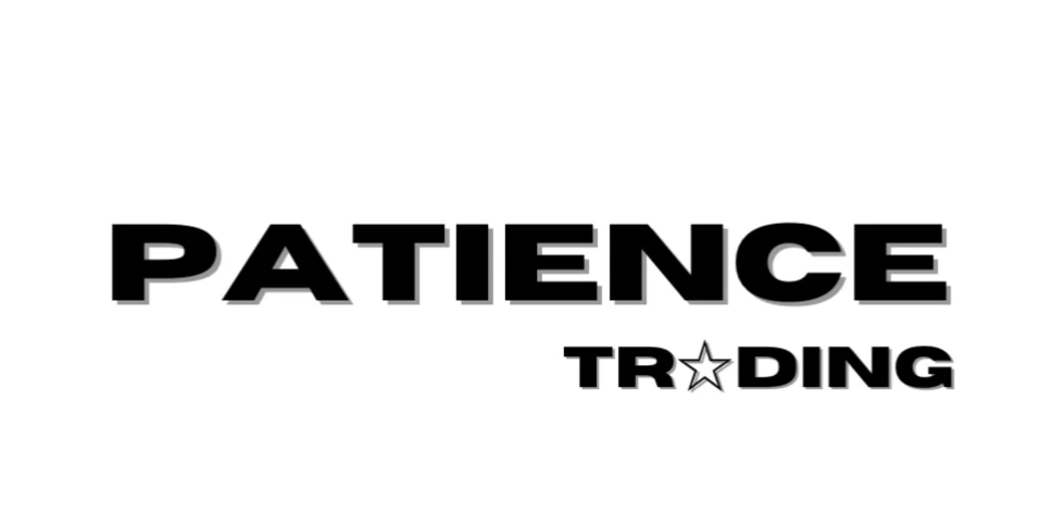 patience trading