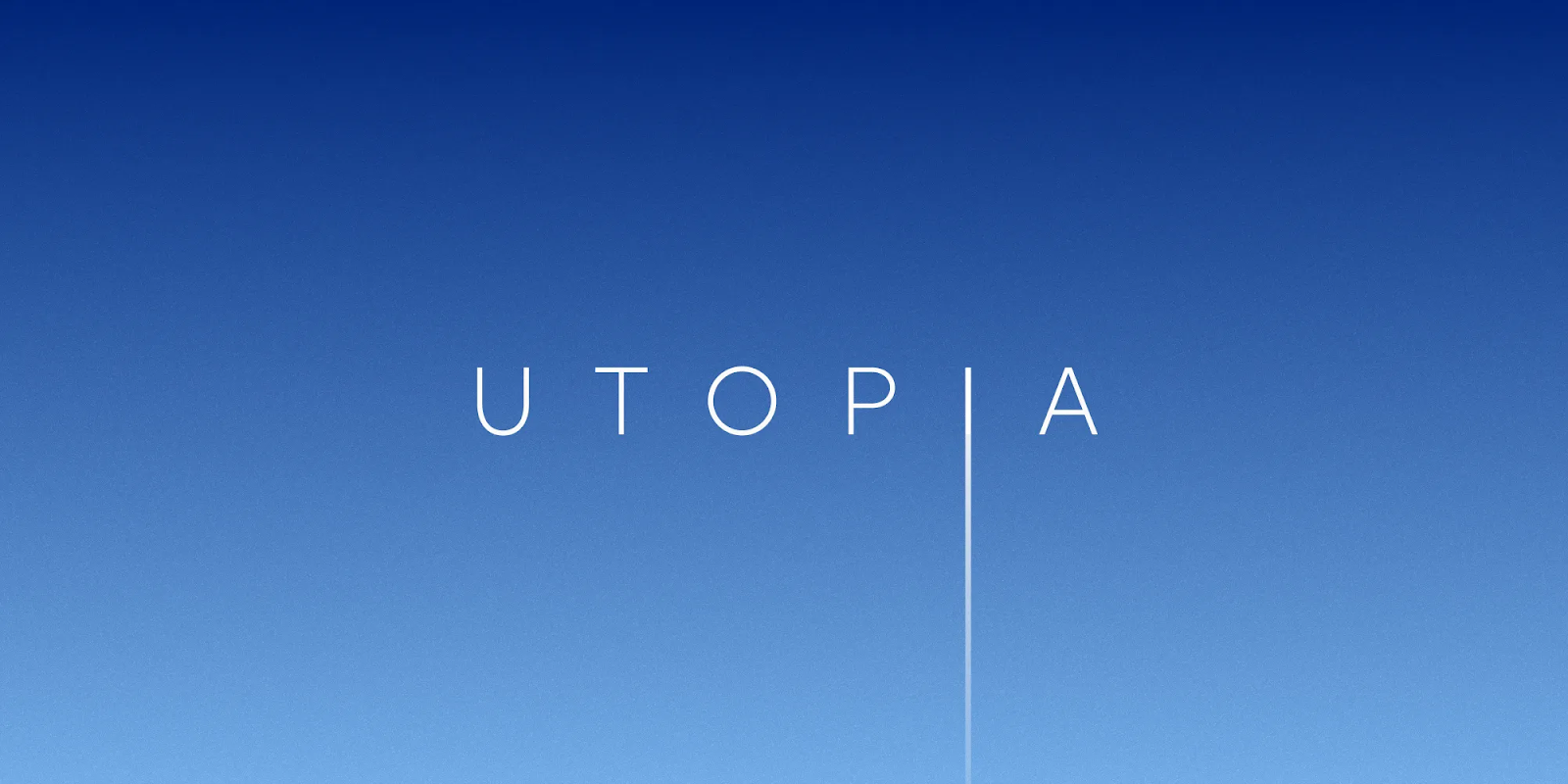 Utopia