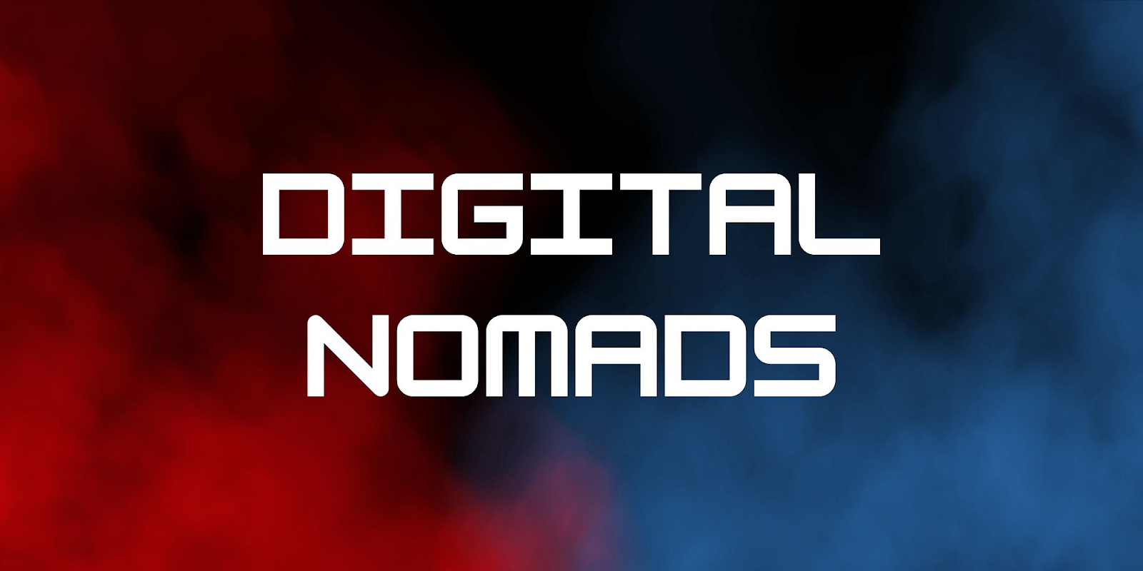 Digital Nomads — Growth Without Limits