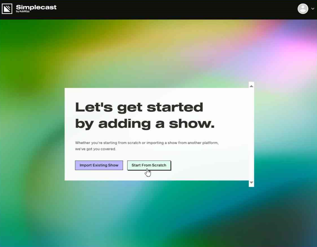 Set up your Simplecast account step 1