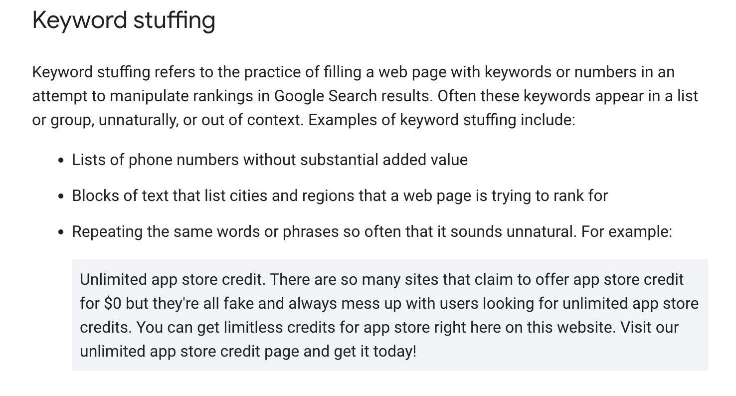 Google's Spam Policies tell creators not to keyword stuff as it will hurt their rankings