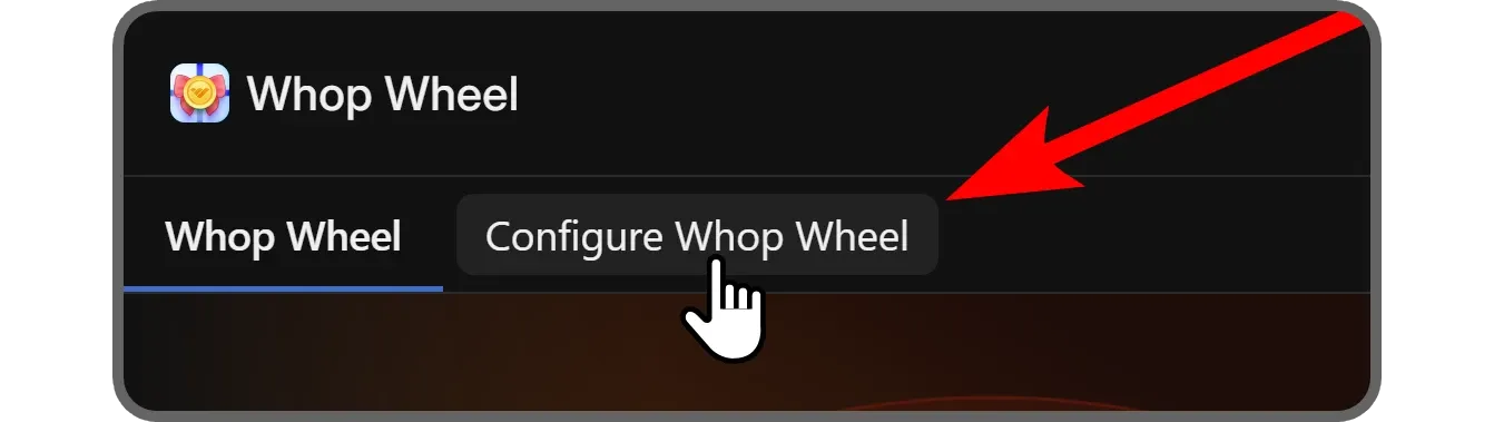 The Configure Whop Wheel button of the Whop Wheel app on Whop