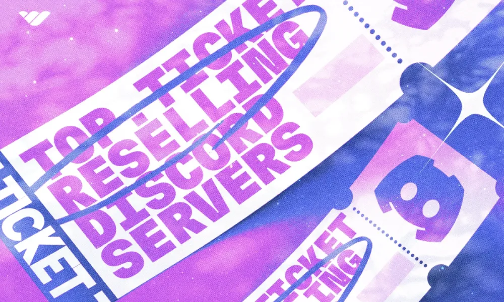 Top 20 best ticket reselling Discord servers [December 2025]