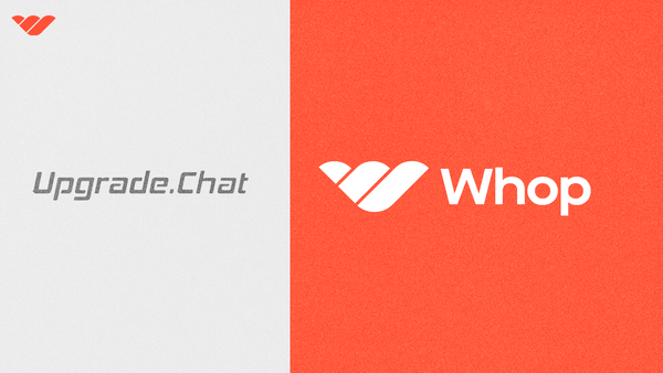 Upgrade.Chat Alternative: Why Whop is the #1 Way to Monetize Your Community