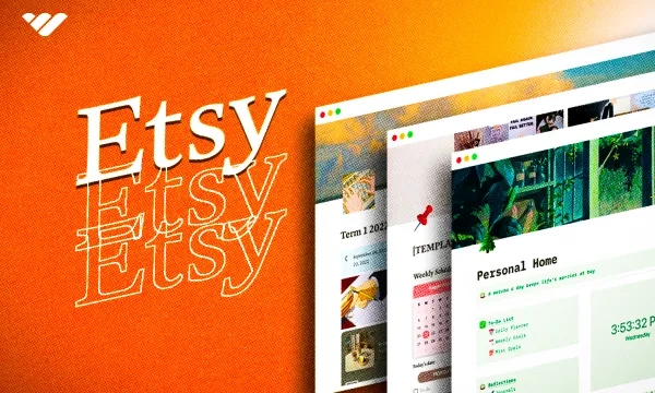 How to Make and Sell Notion Templates on Etsy