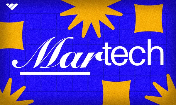 What is martech? Everything you need to know about marketing technology