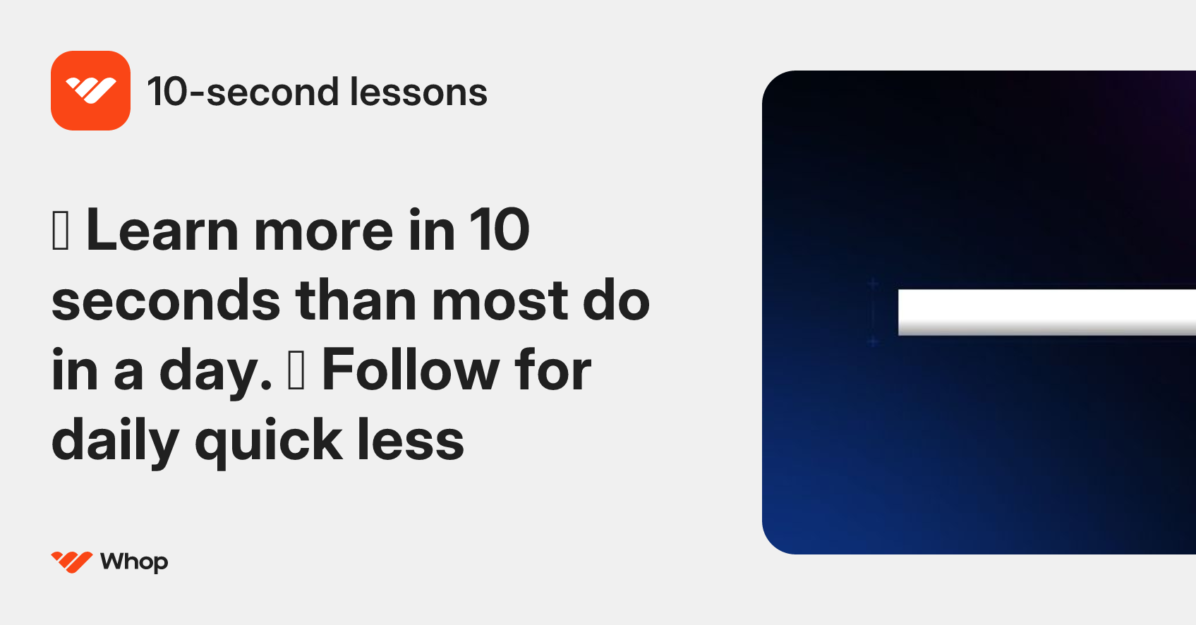 10-second lessons | Whop