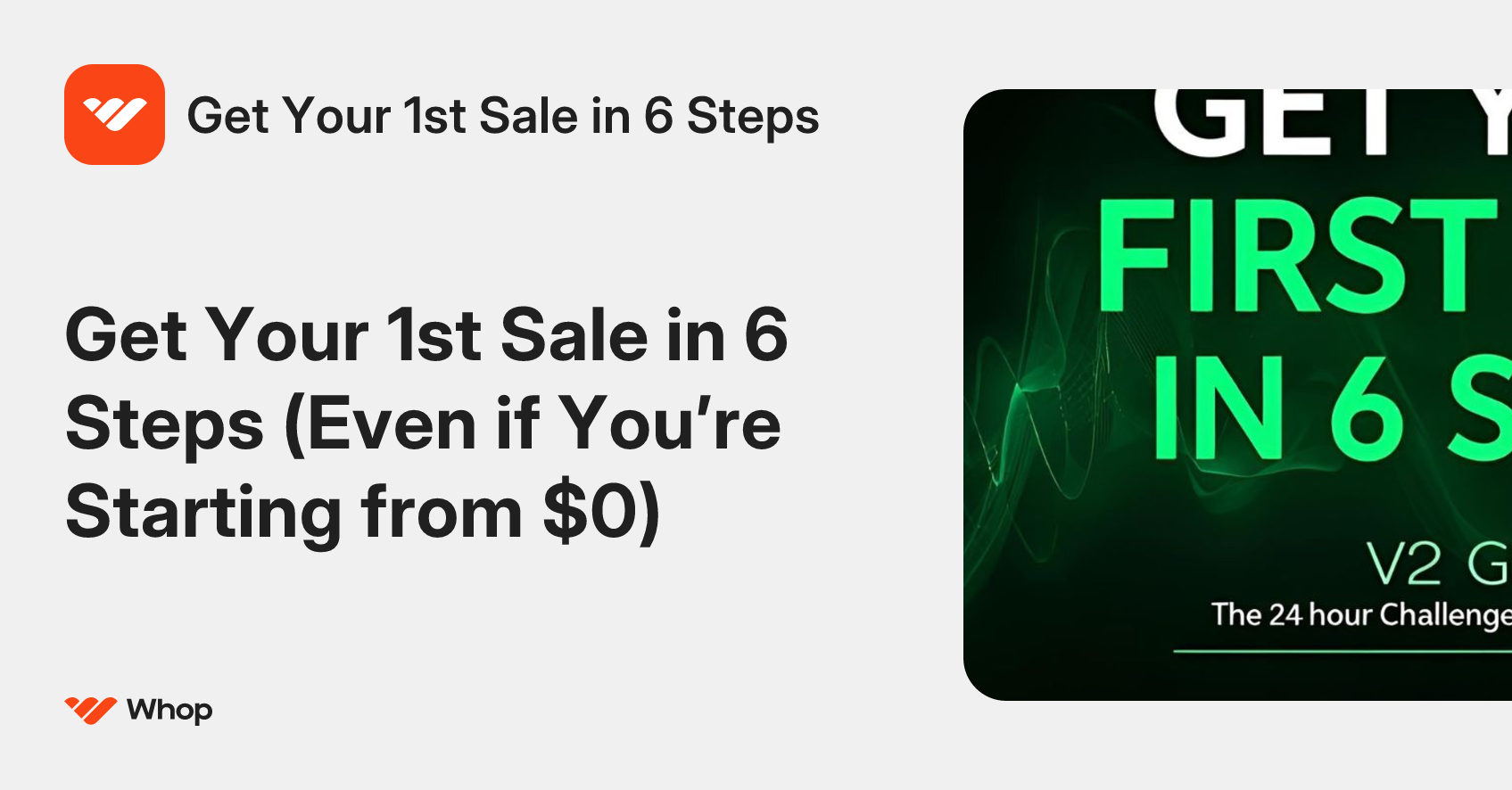 Get Your 1st Sale in 6 Steps | Whop