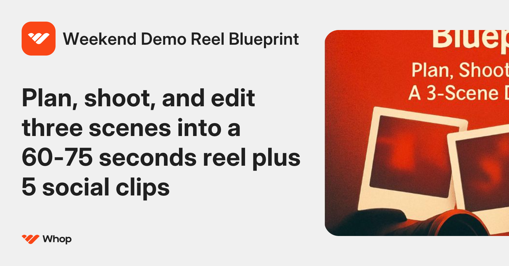 Weekend Demo Reel Blueprint | Whop