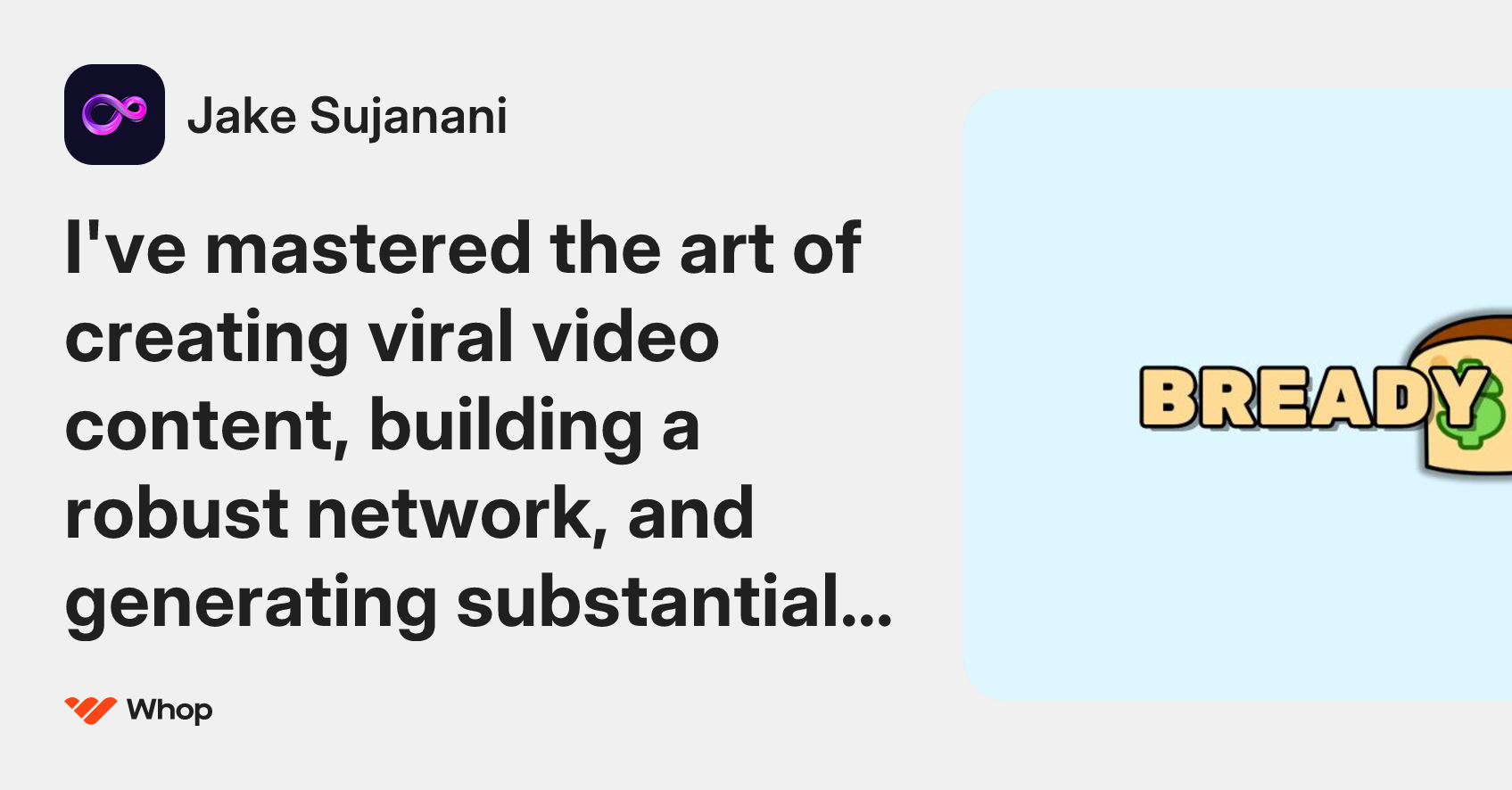 Jake Sujanani | Whop