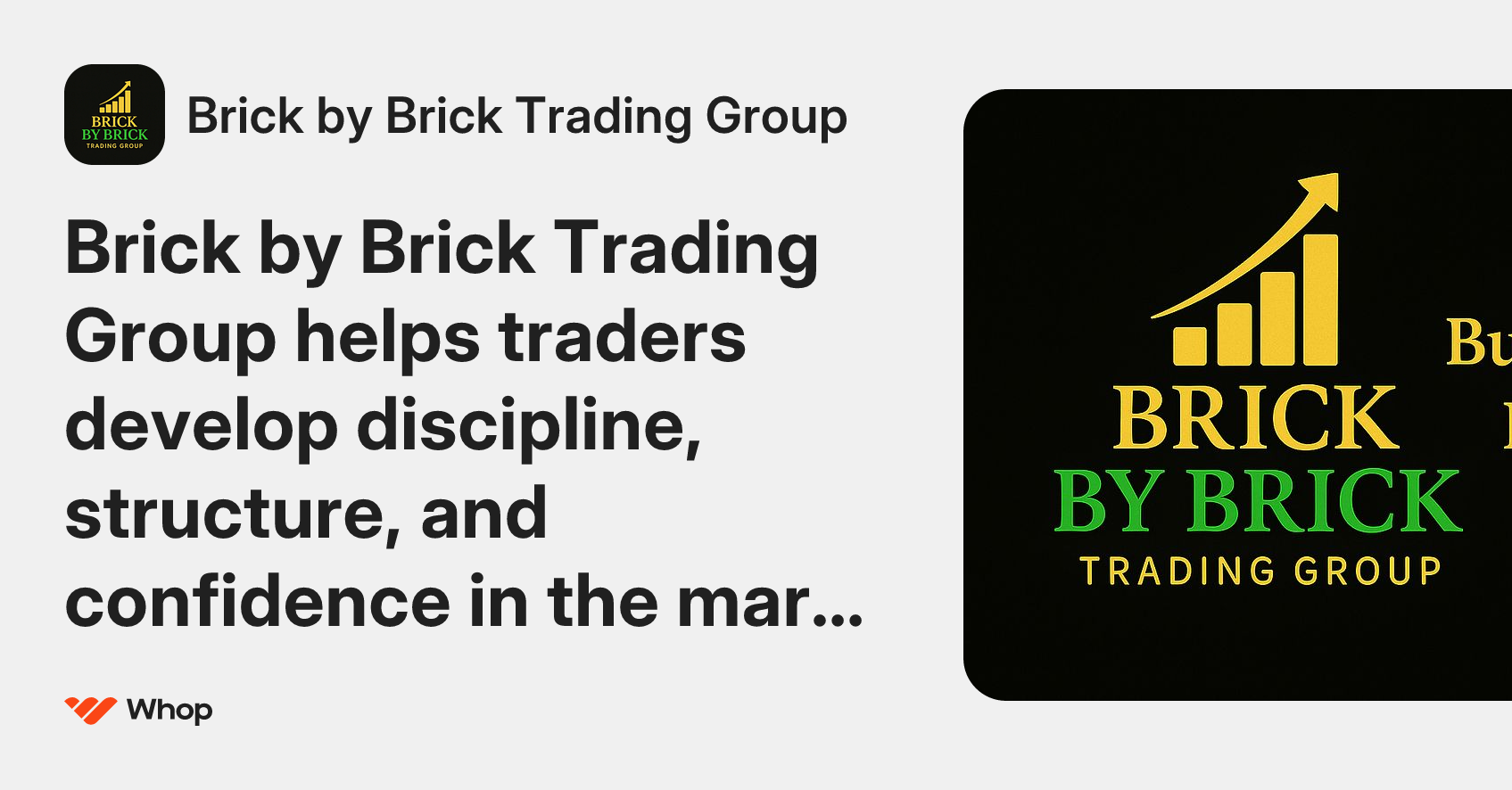 Brick by Brick Trading Group | Whop