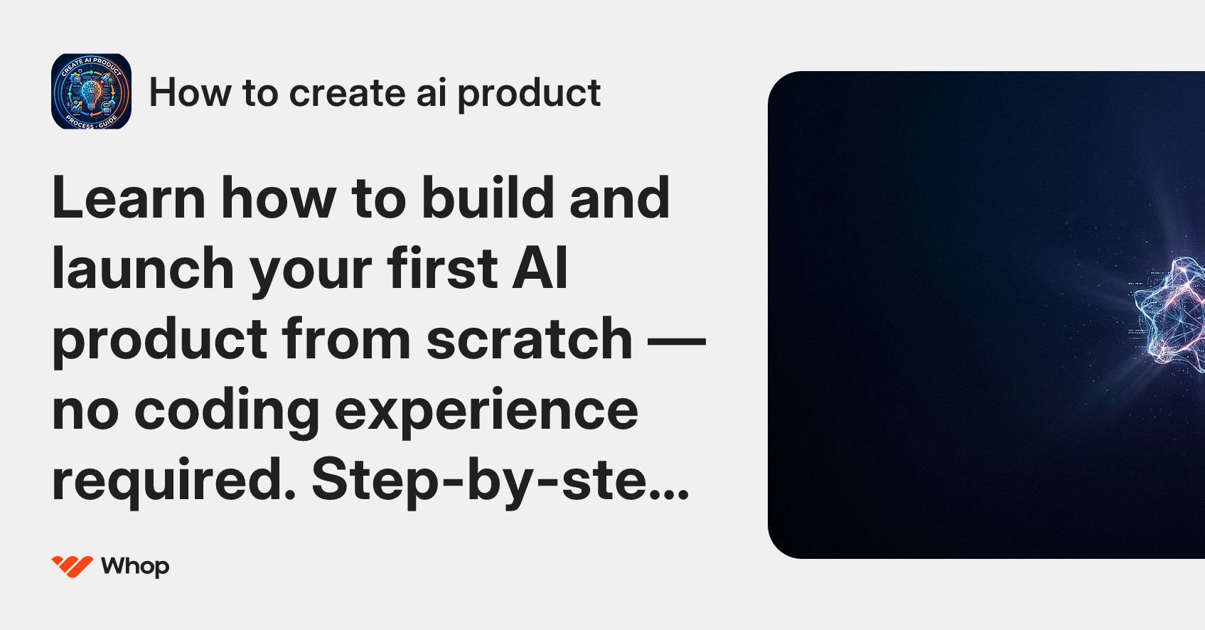 How to create ai product | Whop