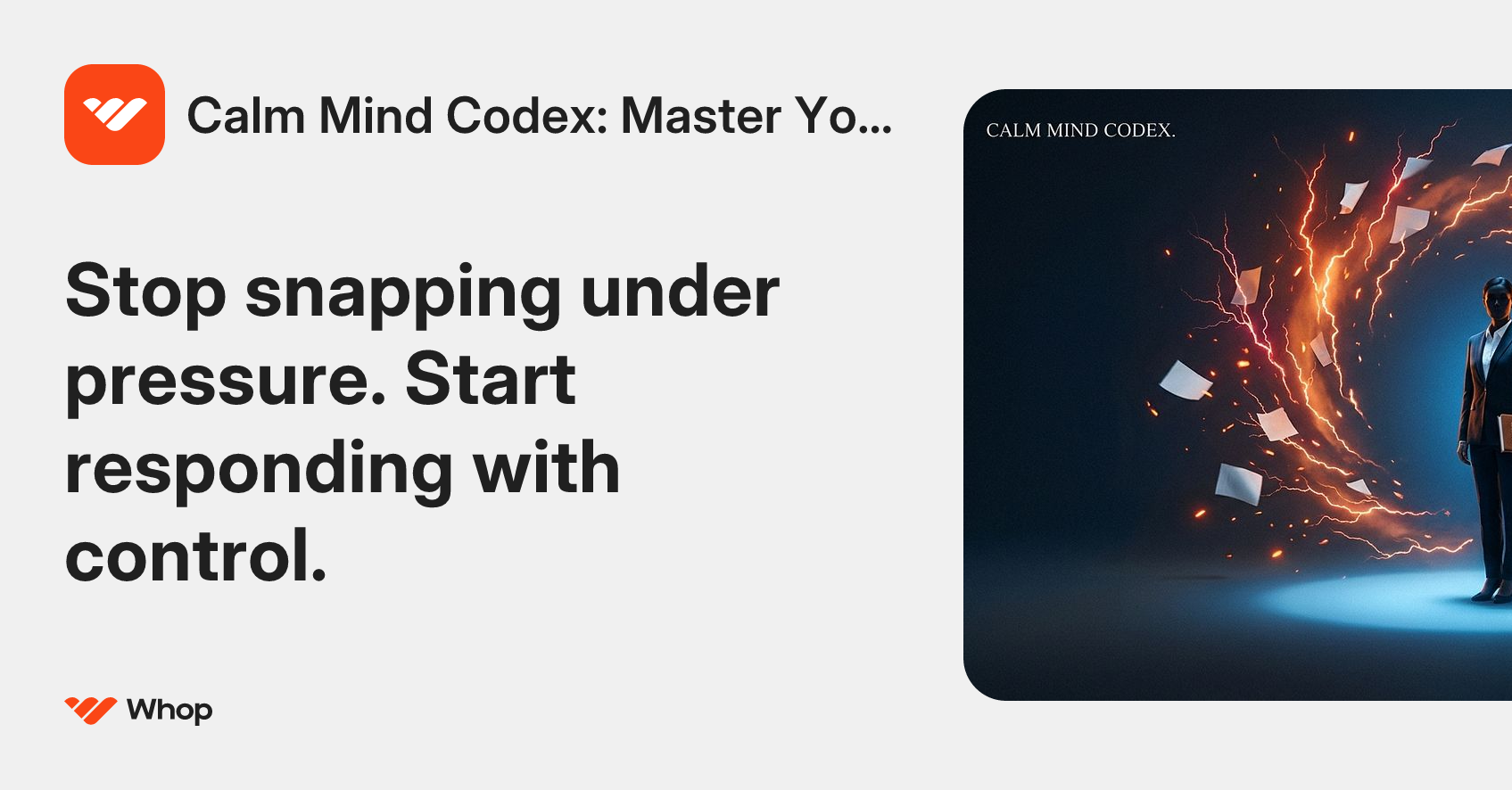 Calm Mind Codex: Master Your Reactions | Whop