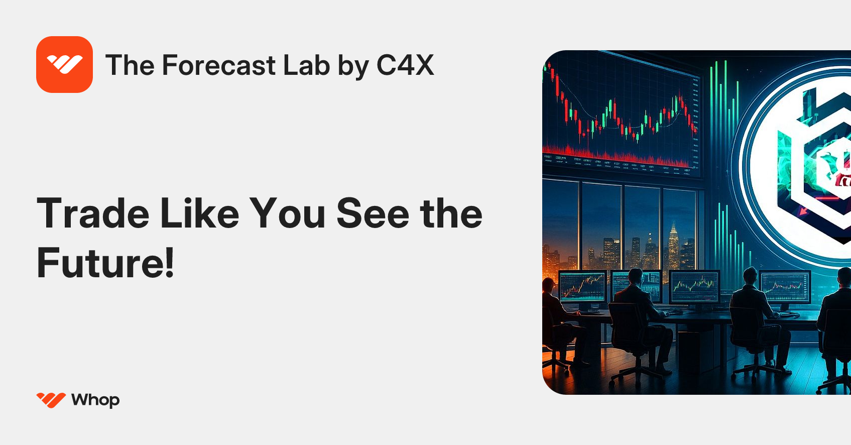 The Forecast Lab by C4X | Whop