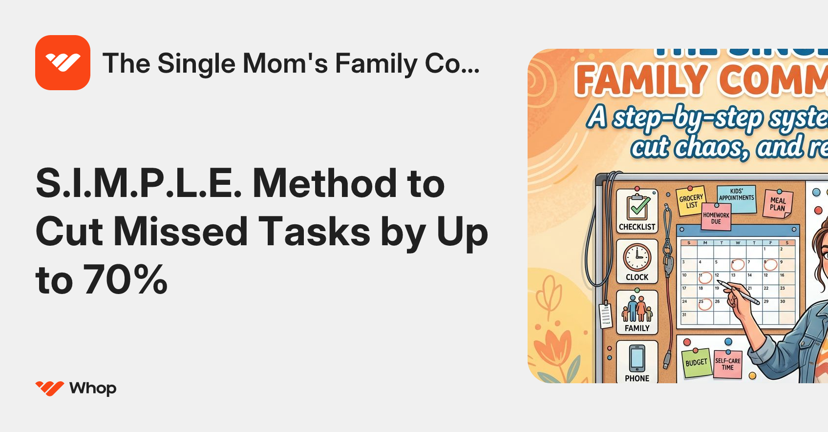 The Single Mom's Family Command Center | Whop