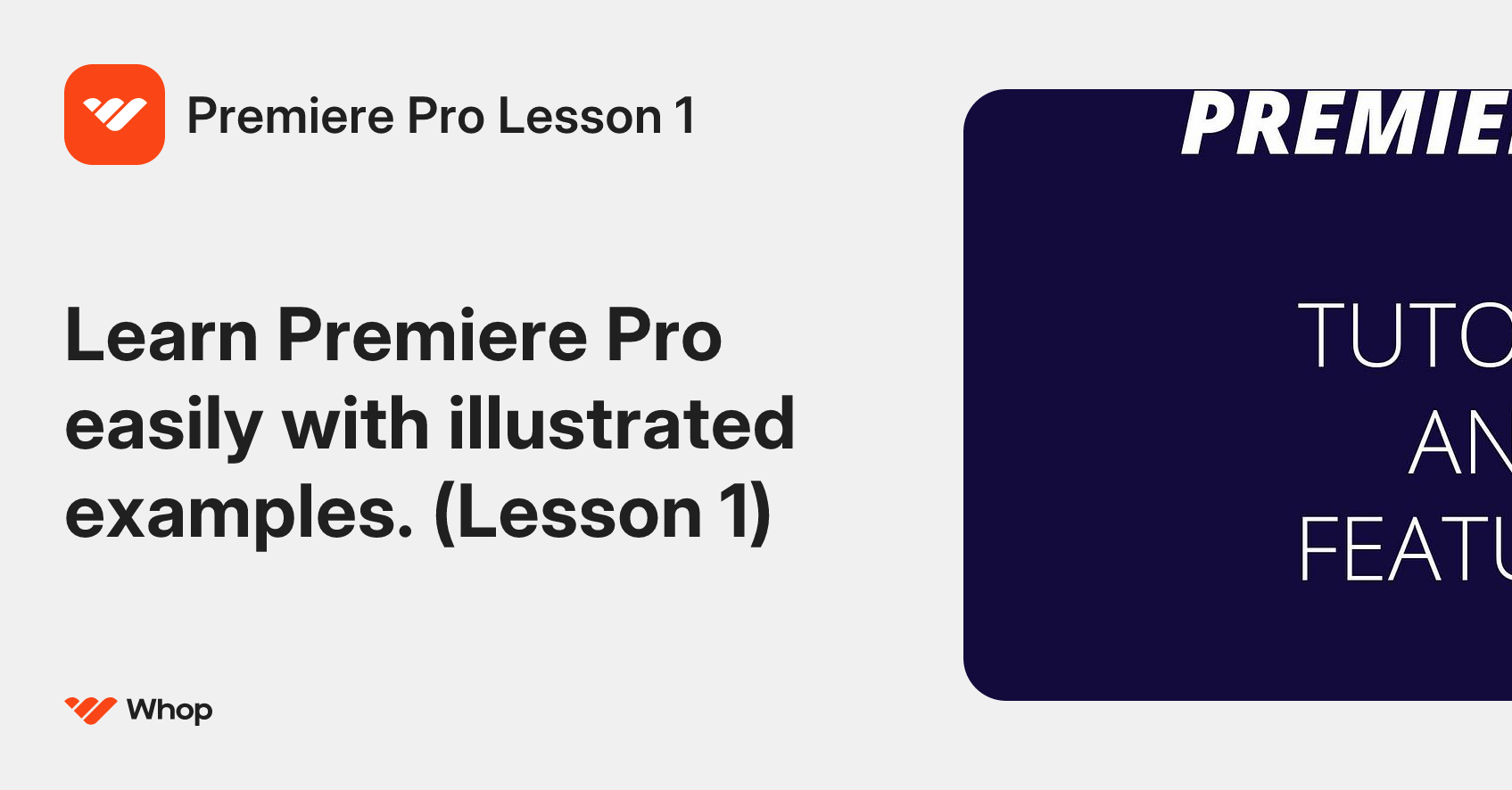 Premiere Pro Lesson 1 | Whop