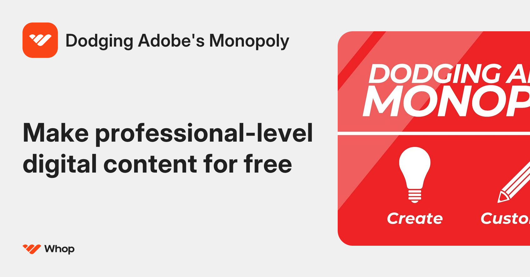 Dodging Adobe's Monopoly | Whop