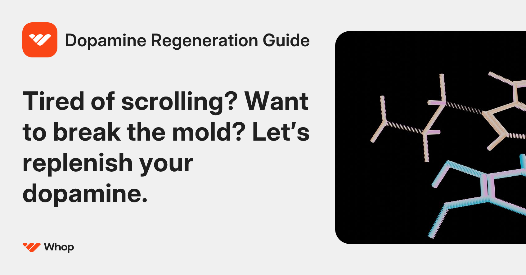 Dopamine Regeneration Guide | Whop