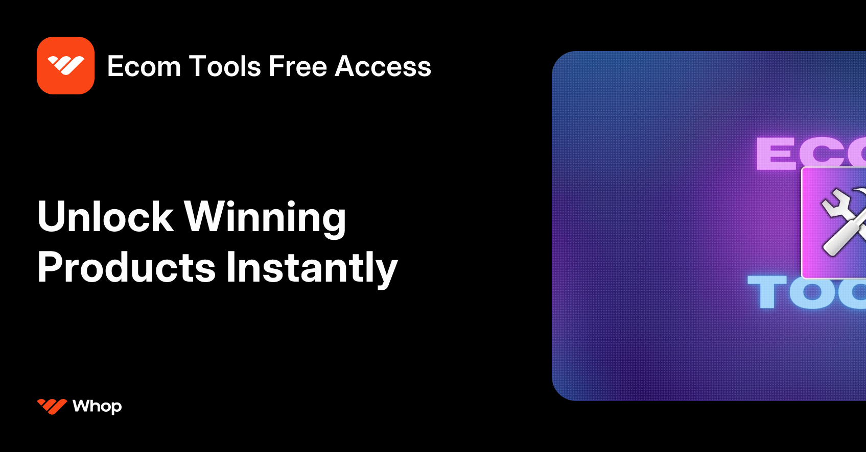 Ecom Tools Free Access | Whop