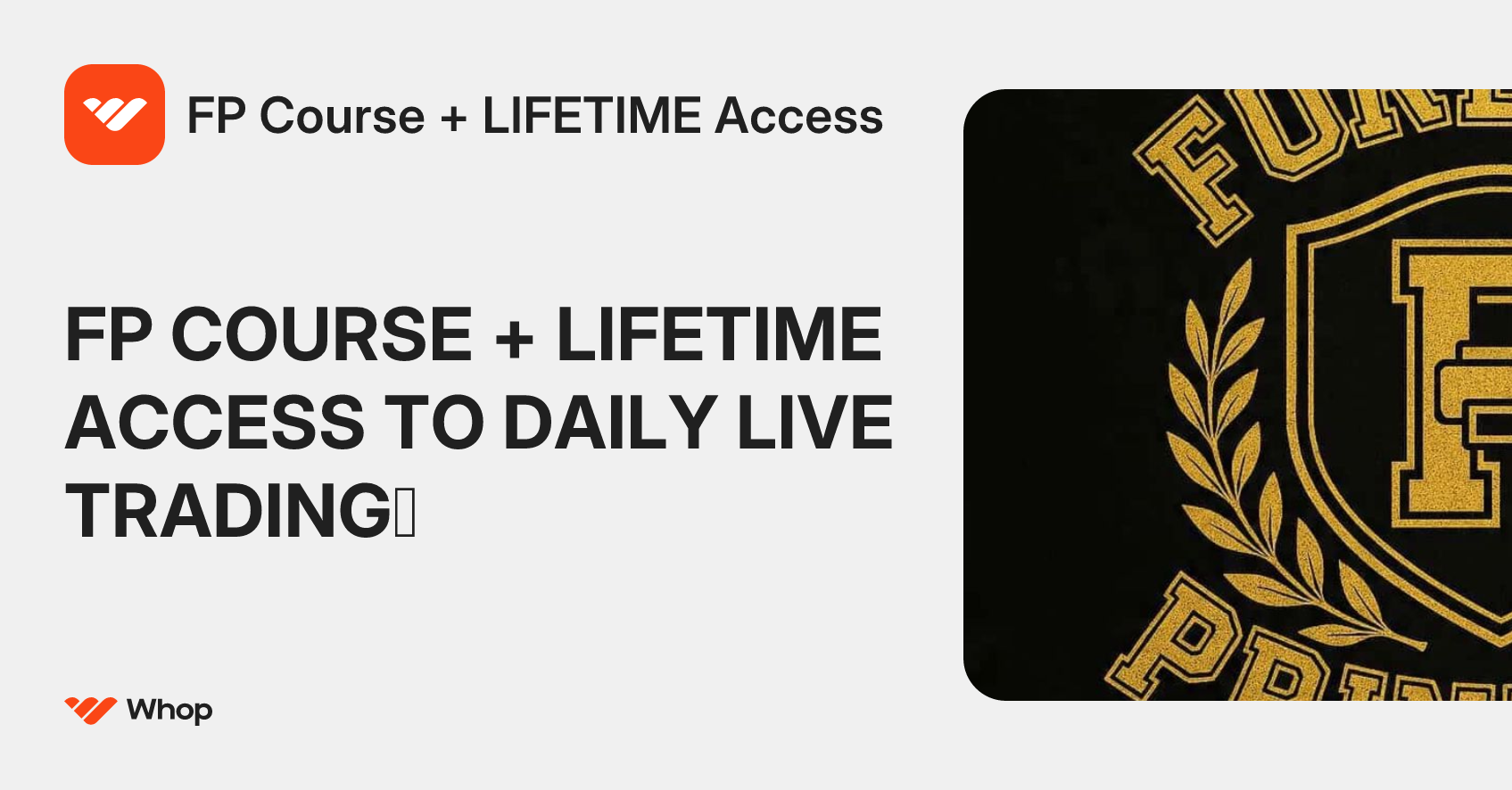 FP Course + LIFETIME Access | Whop