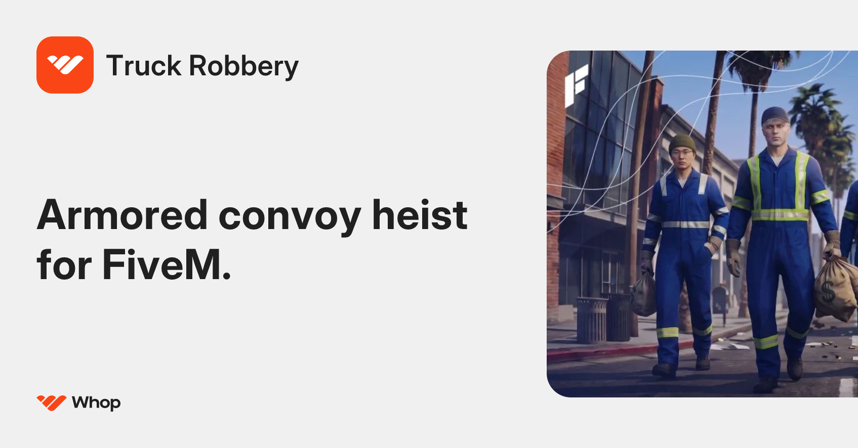 Truck Robbery | Whop