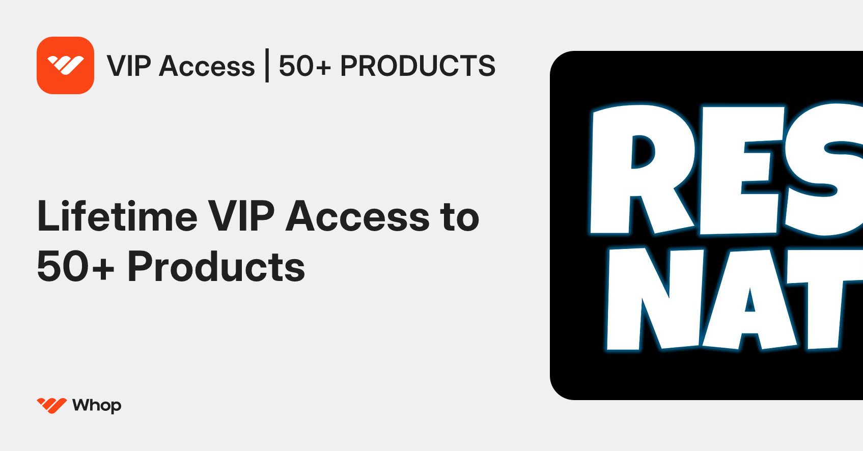 VIP Access | 50+ PRODUCTS | Whop