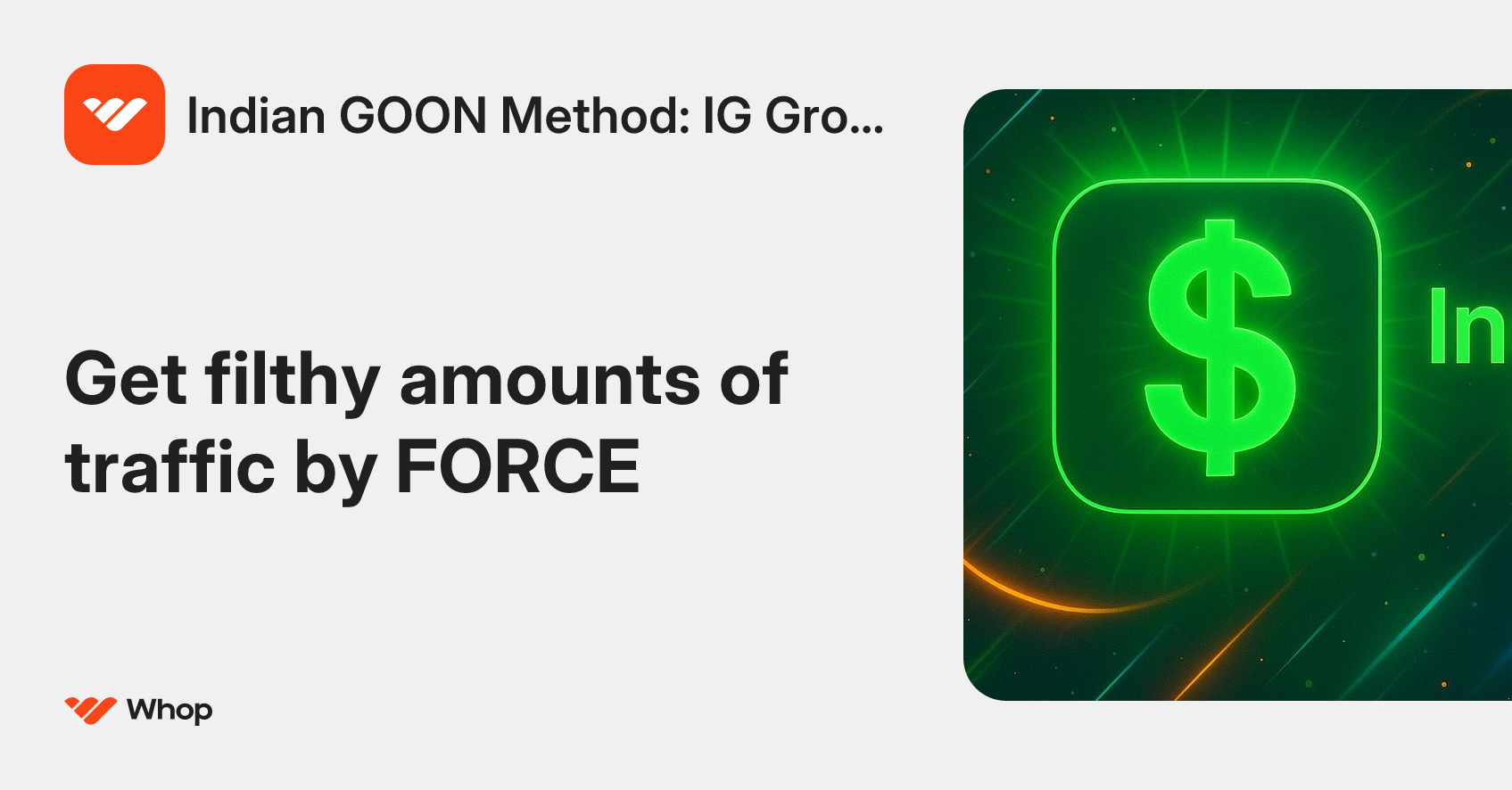 Indian GOON Method: IG Growth | Whop