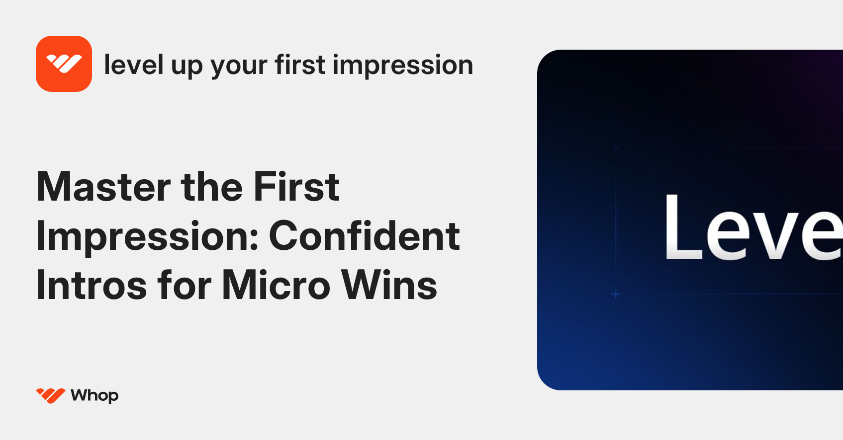 level up your first impression | Whop