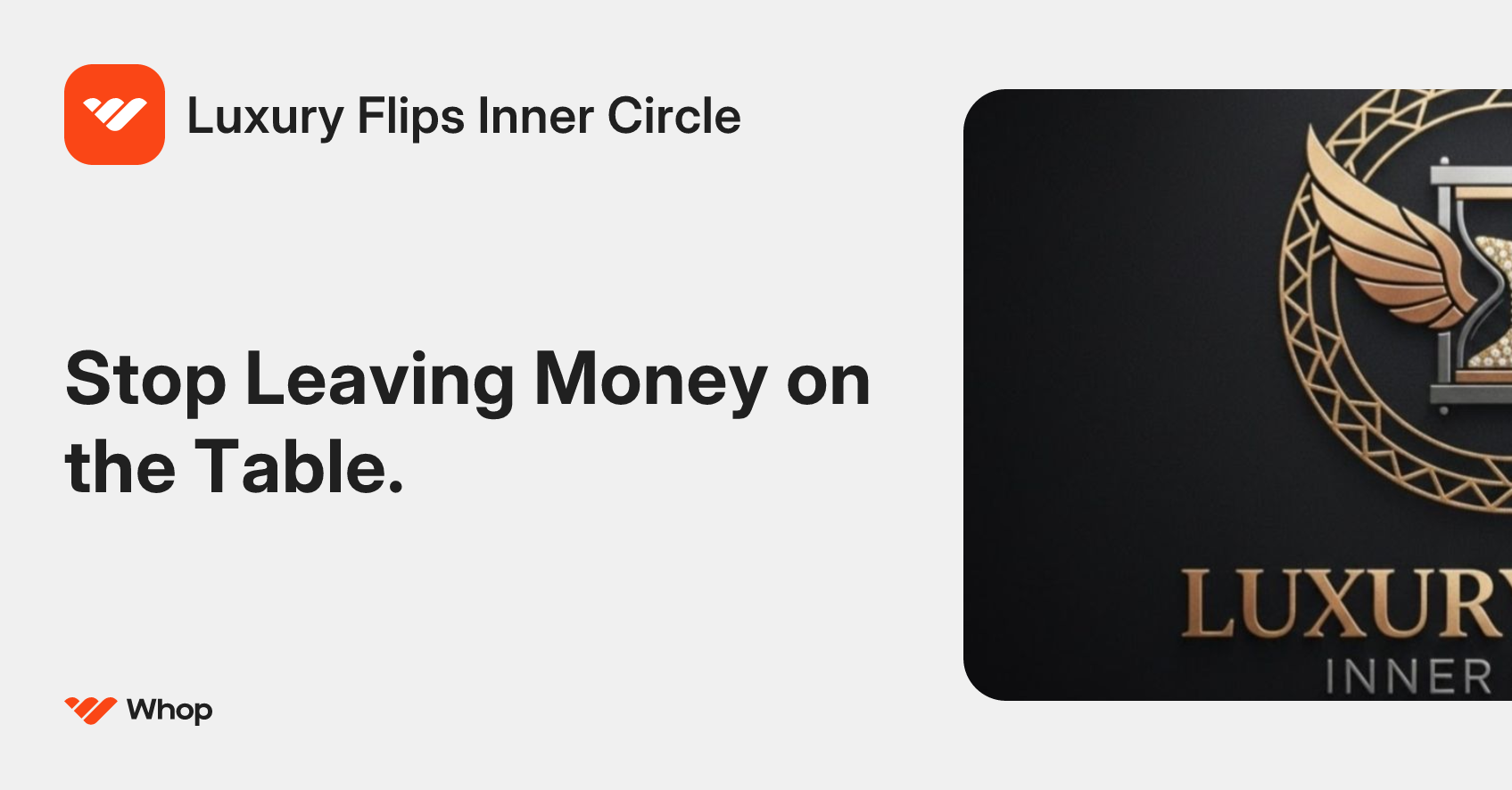 Luxury Flips Inner Circle | Whop