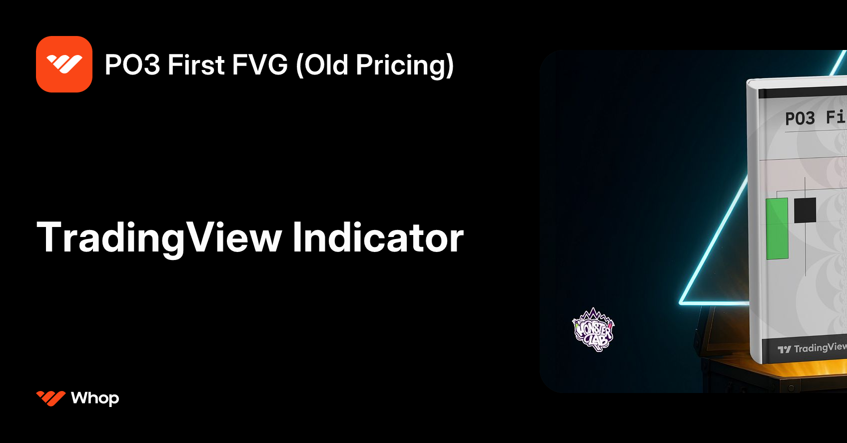 [Monster Lab] PO3 First FVG | Whop