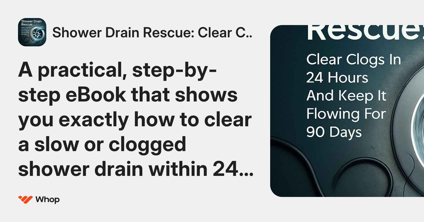 Shower Drain Rescue: Clear Clogs In 24 H | Whop