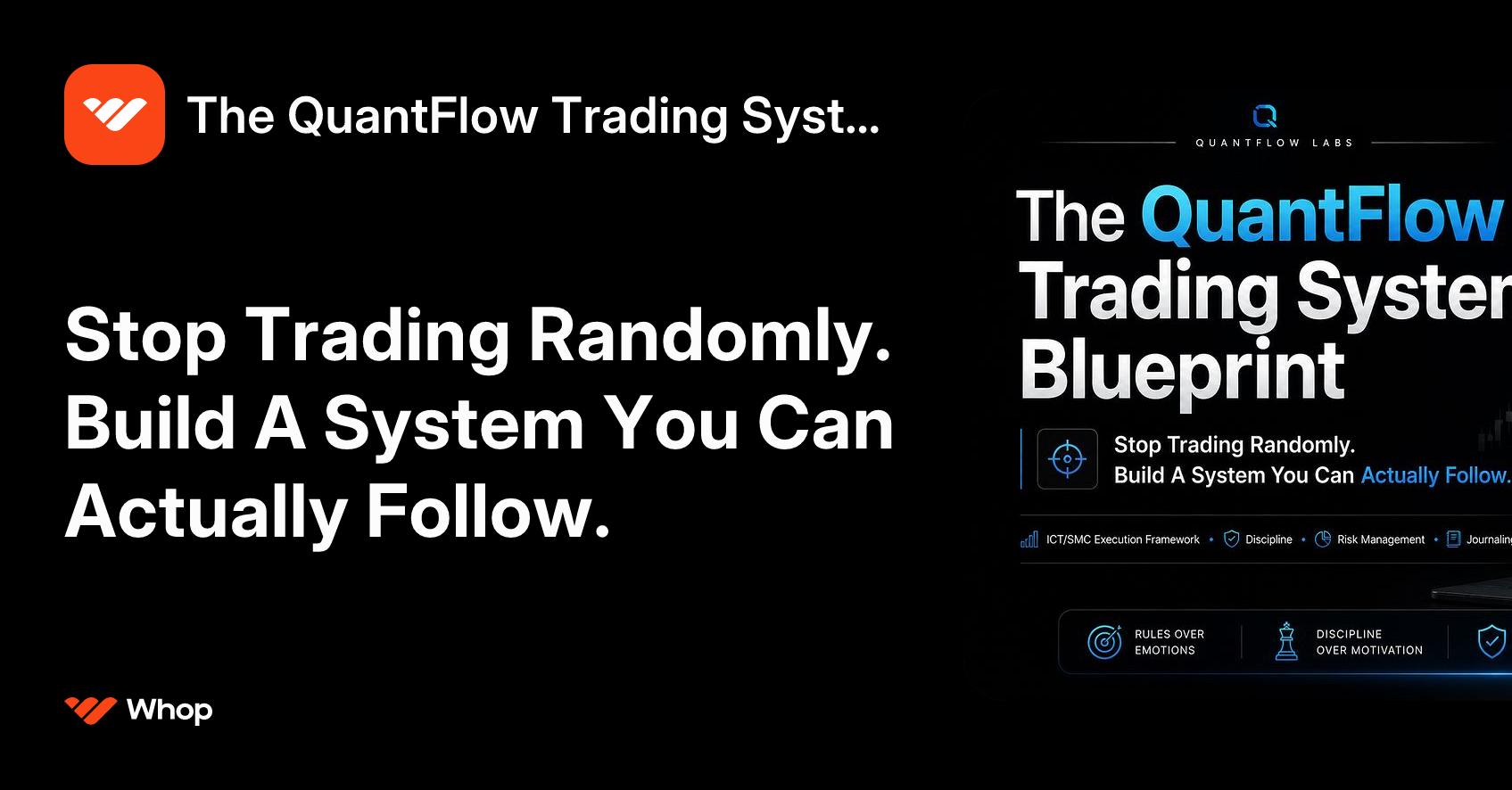 The QuantFlow Trading System Blueprint | Whop