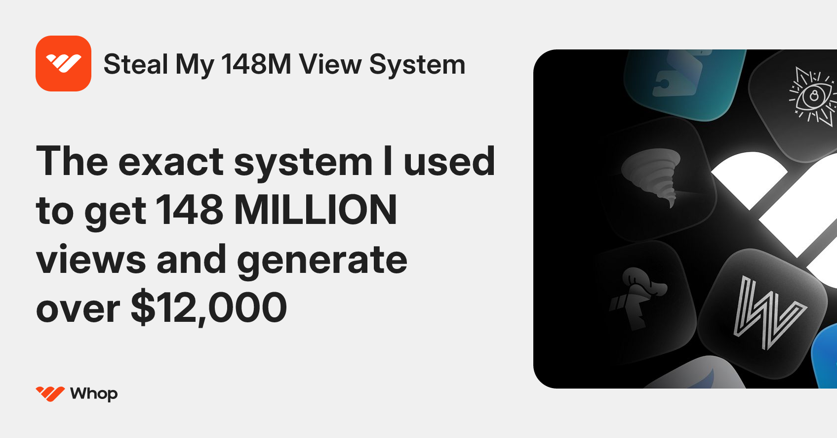 Steal My 148M View System | Whop