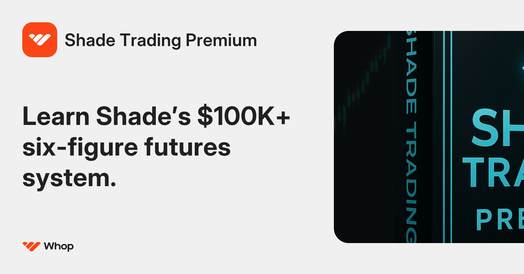 Shade Trading Premium | Whop