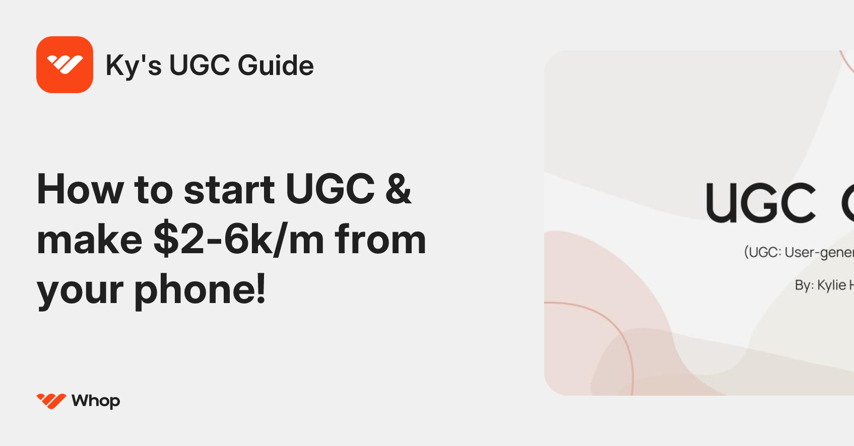 Ky's UGC Guide | Whop