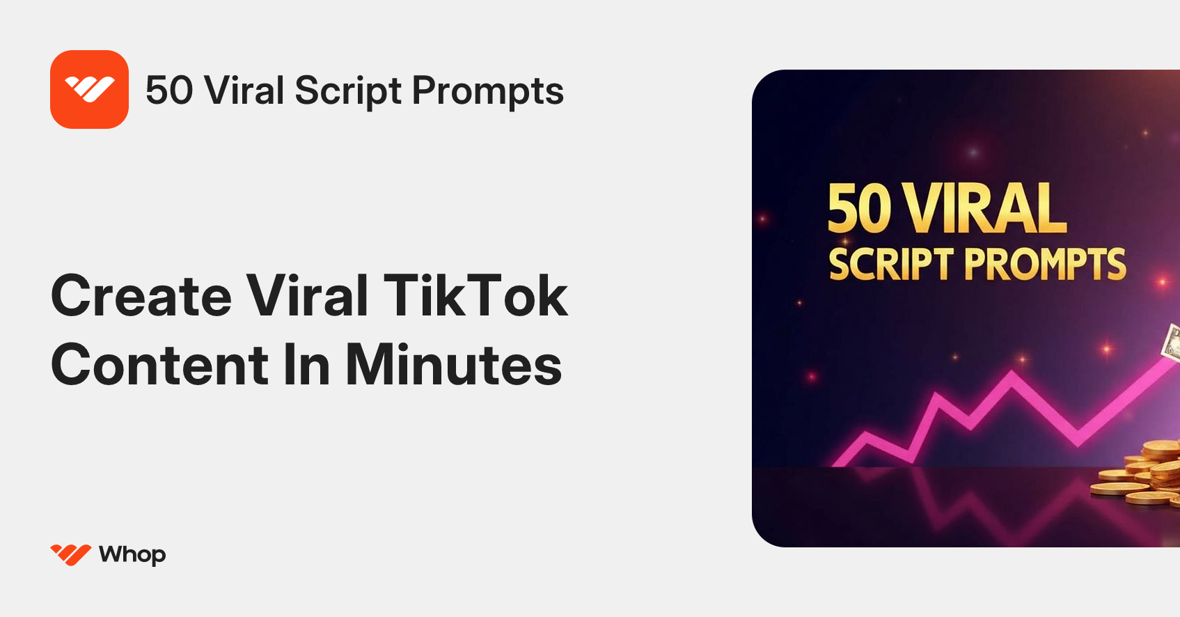50 Viral Script Prompts | Whop