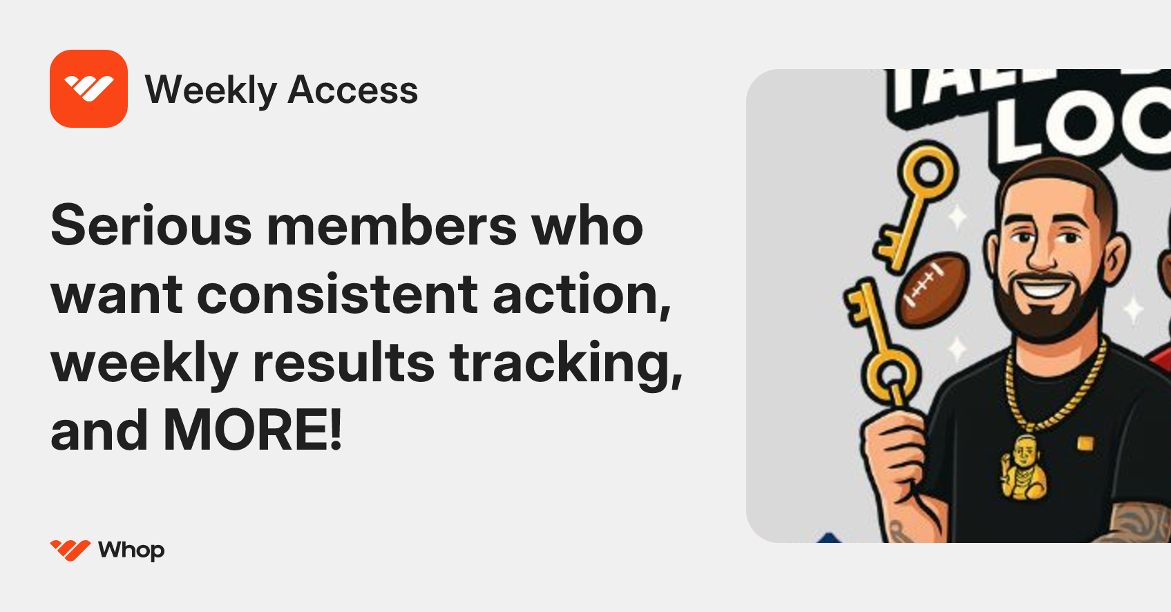 Weekly Access | Whop