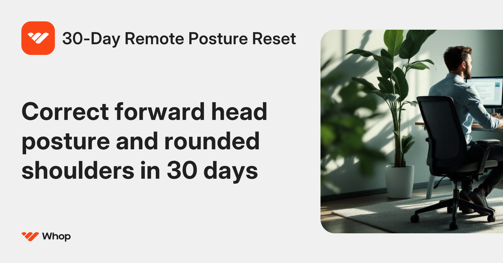 30-Day Remote Posture Reset | Whop