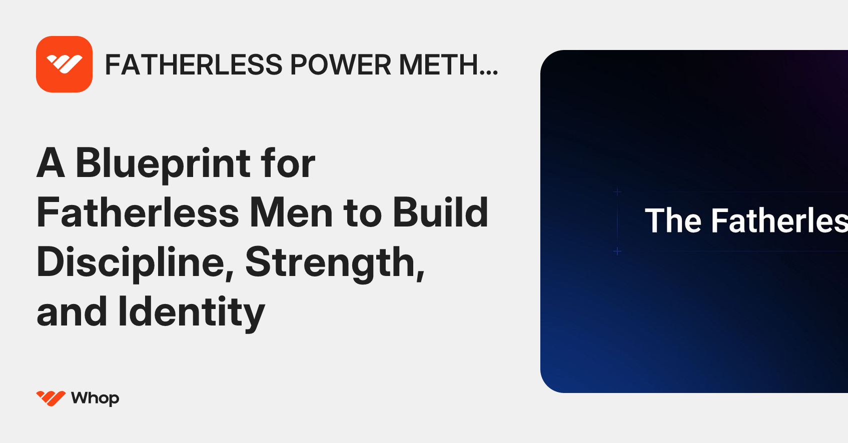 FATHERLESS POWER METHOD™ | Whop