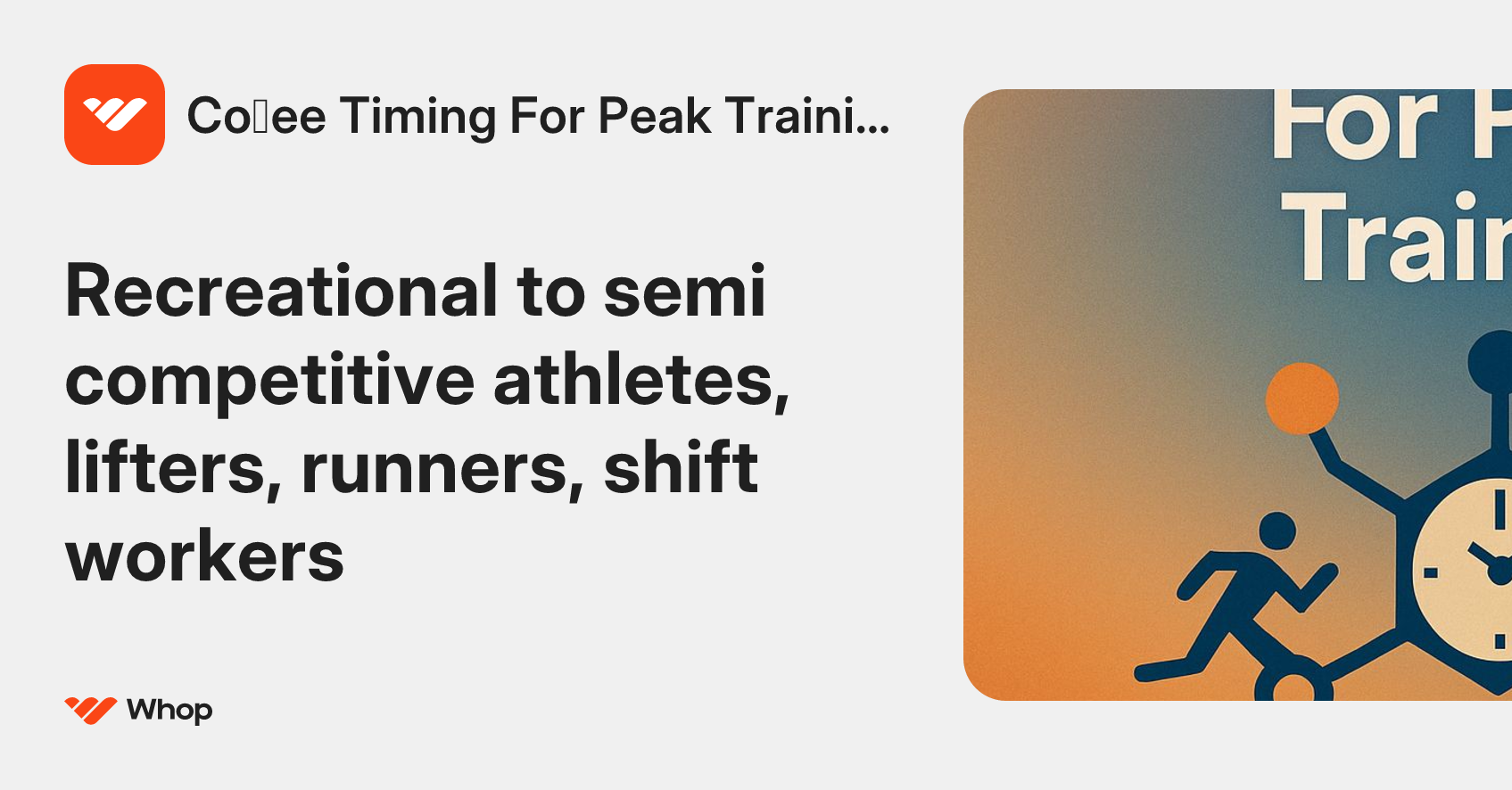 Coﬀee Timing For Peak Training | Whop