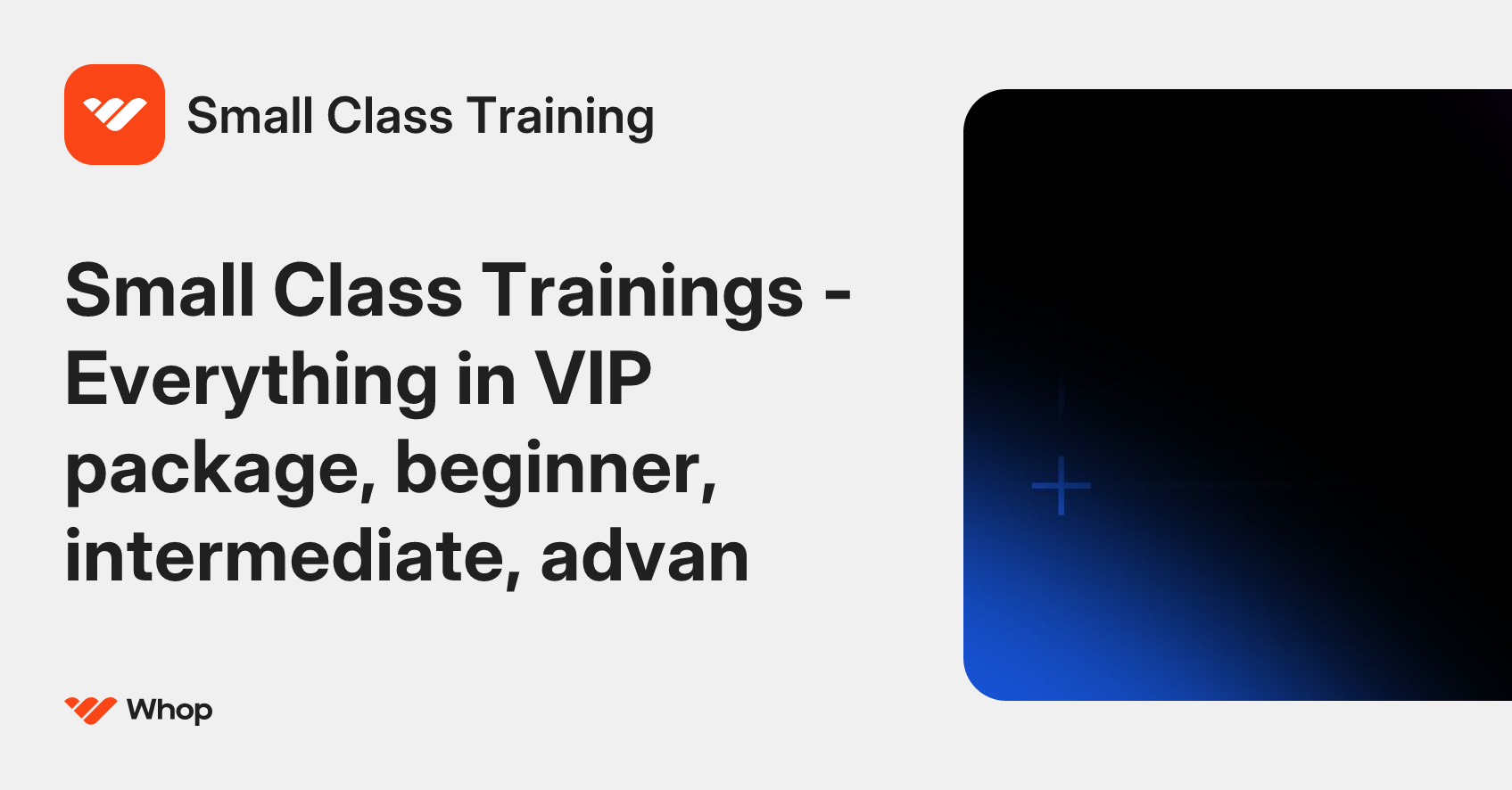 Small Class Training | Whop