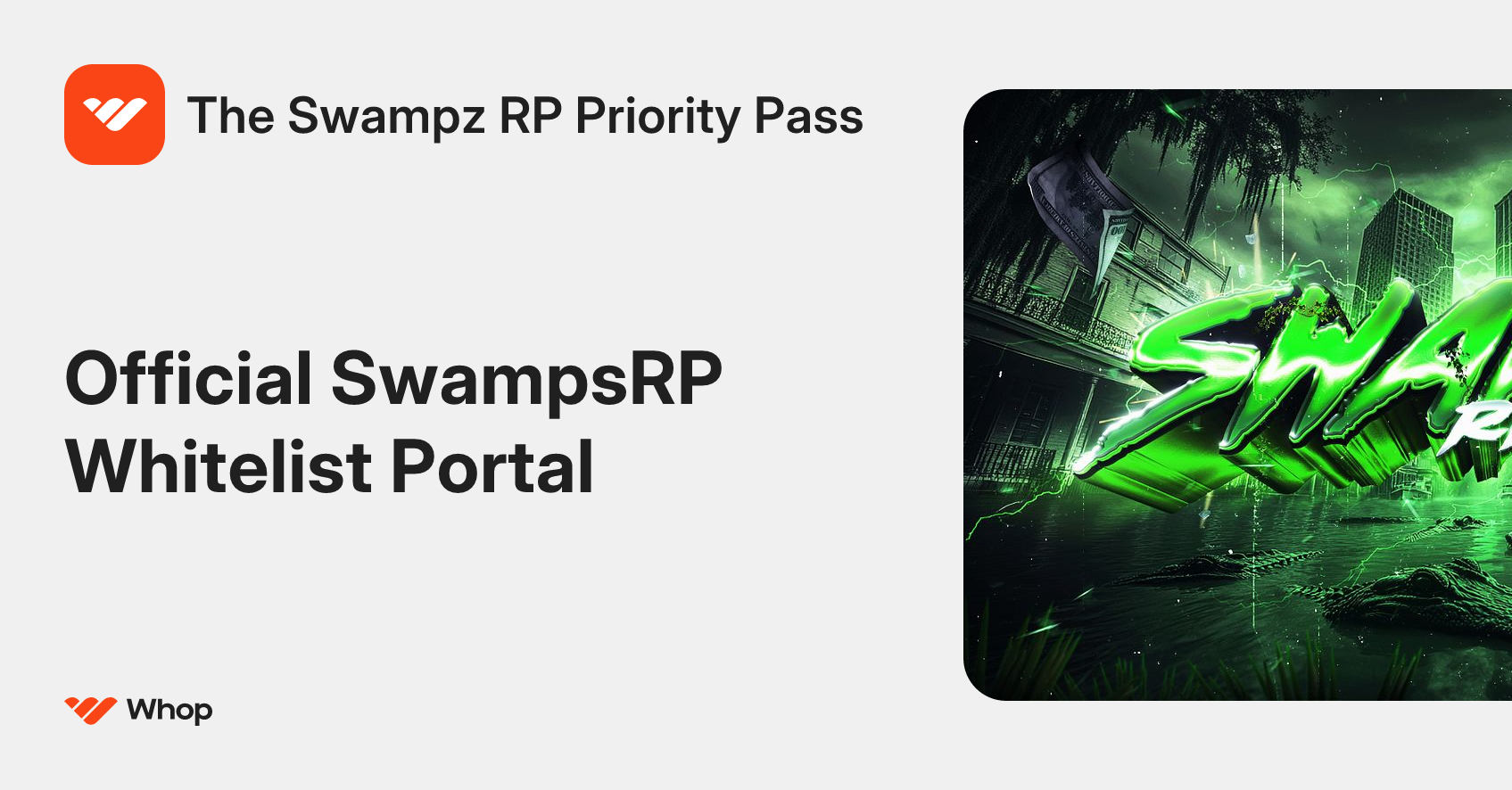 The Swampz RP Priority Pass | Whop