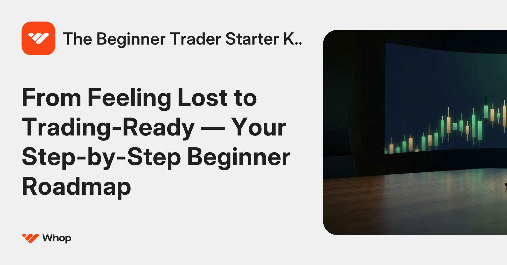 The Beginner Trader Starter Kit | Whop