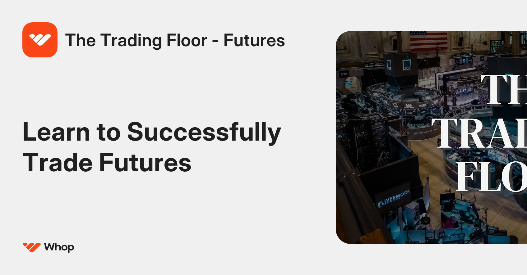 The Trading Floor - Futures | Whop