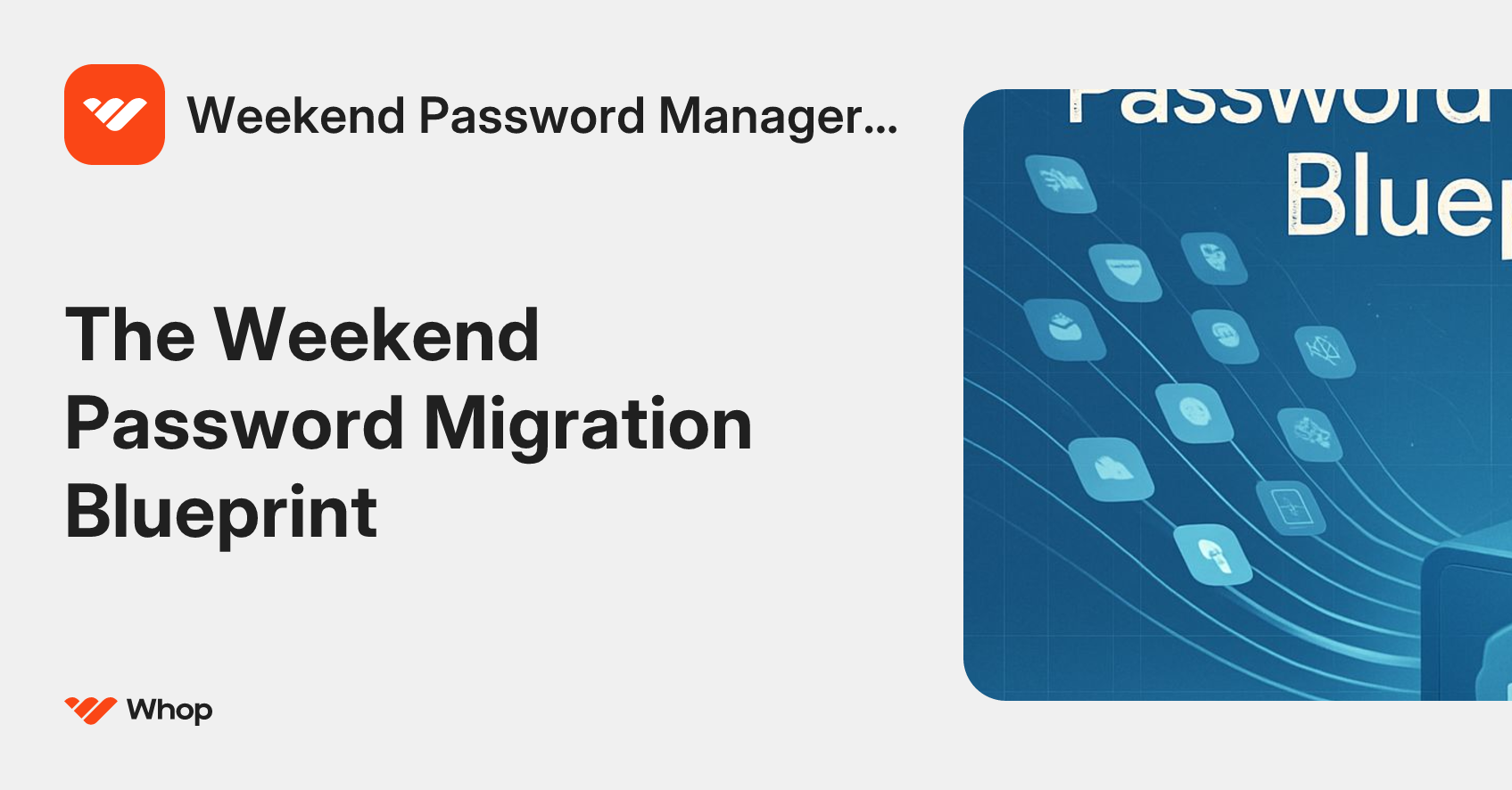 Weekend Password Manager Reset | Whop
