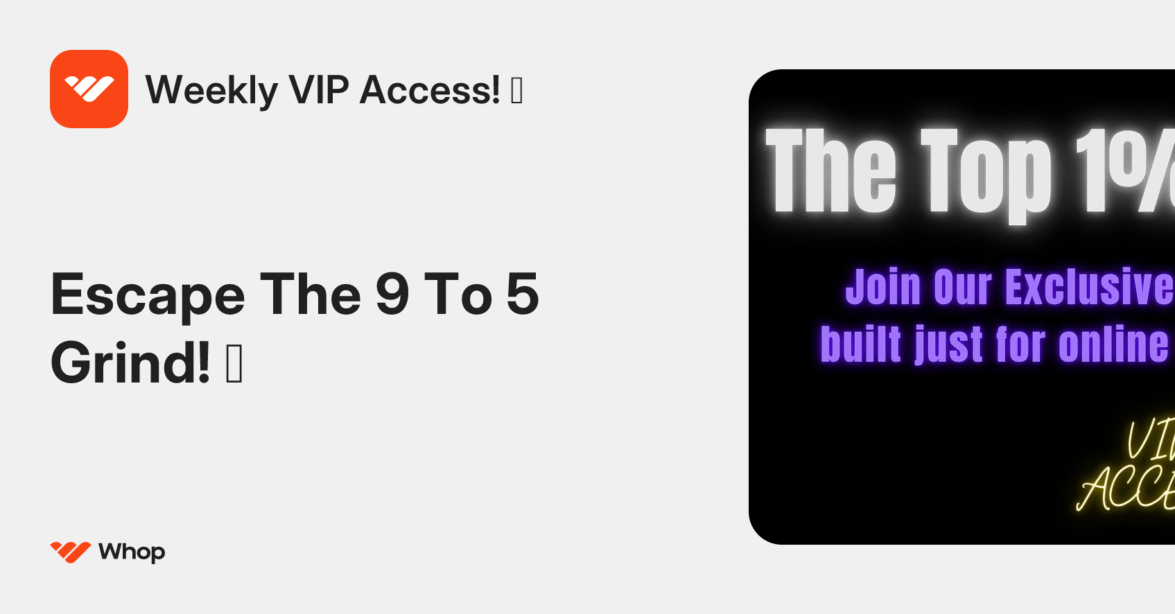 Weekly VIP Access! 💎 | Whop