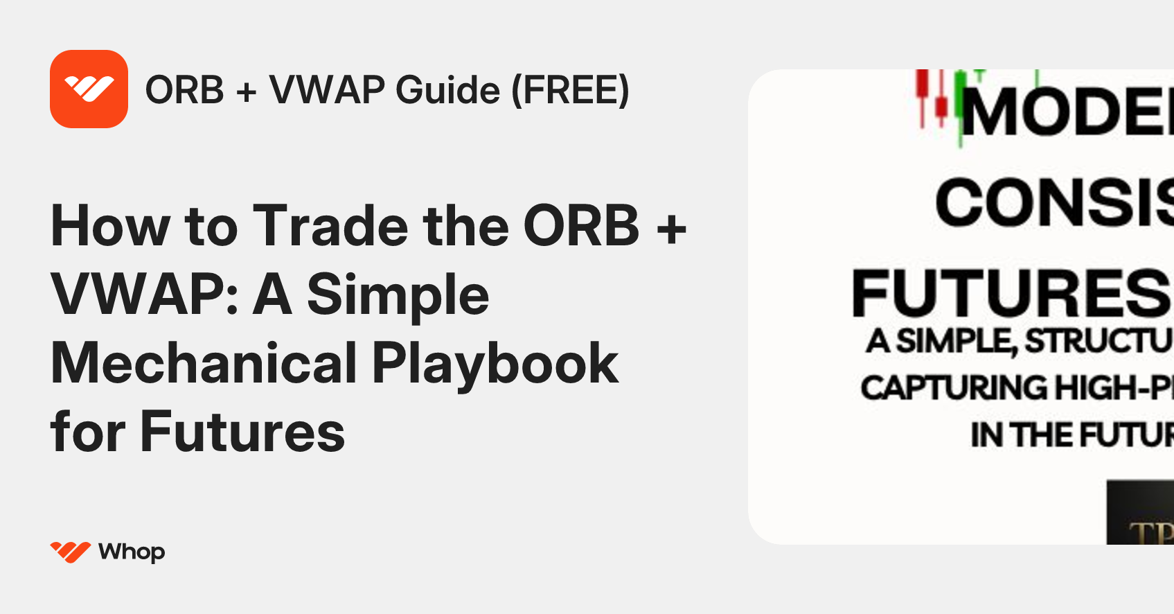 ORB + VWAP Guide (FREE) | Whop